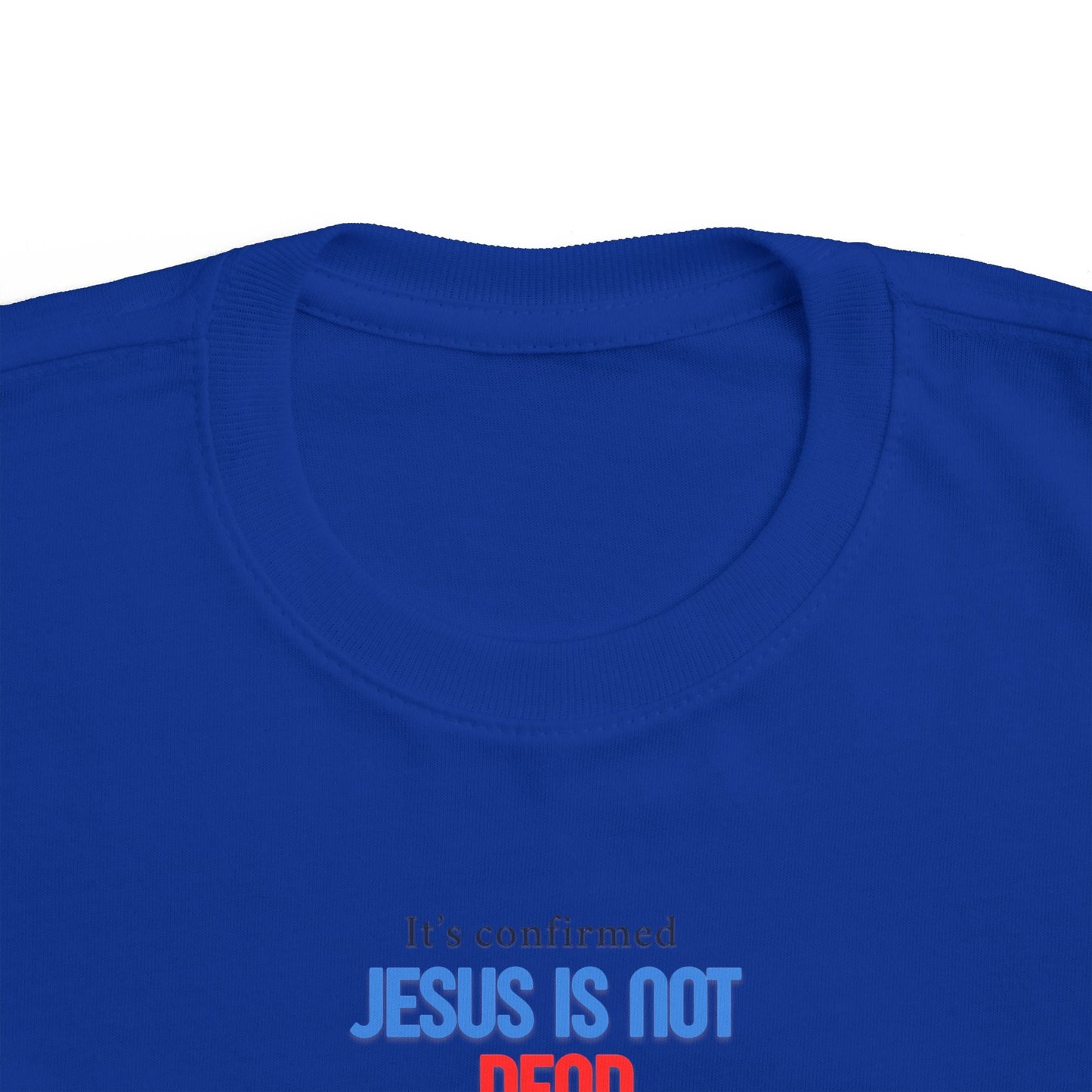 T-shirt en jersey fin pour tout-petits – « Jésus n'est pas mort » – T-shirt amusant et fidèle pour enfants Printify