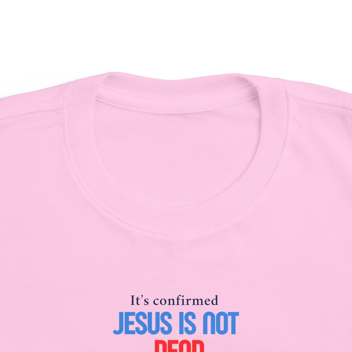 T-shirt en jersey fin pour tout-petits – « Jésus n'est pas mort » – T-shirt amusant et fidèle pour enfants Printify