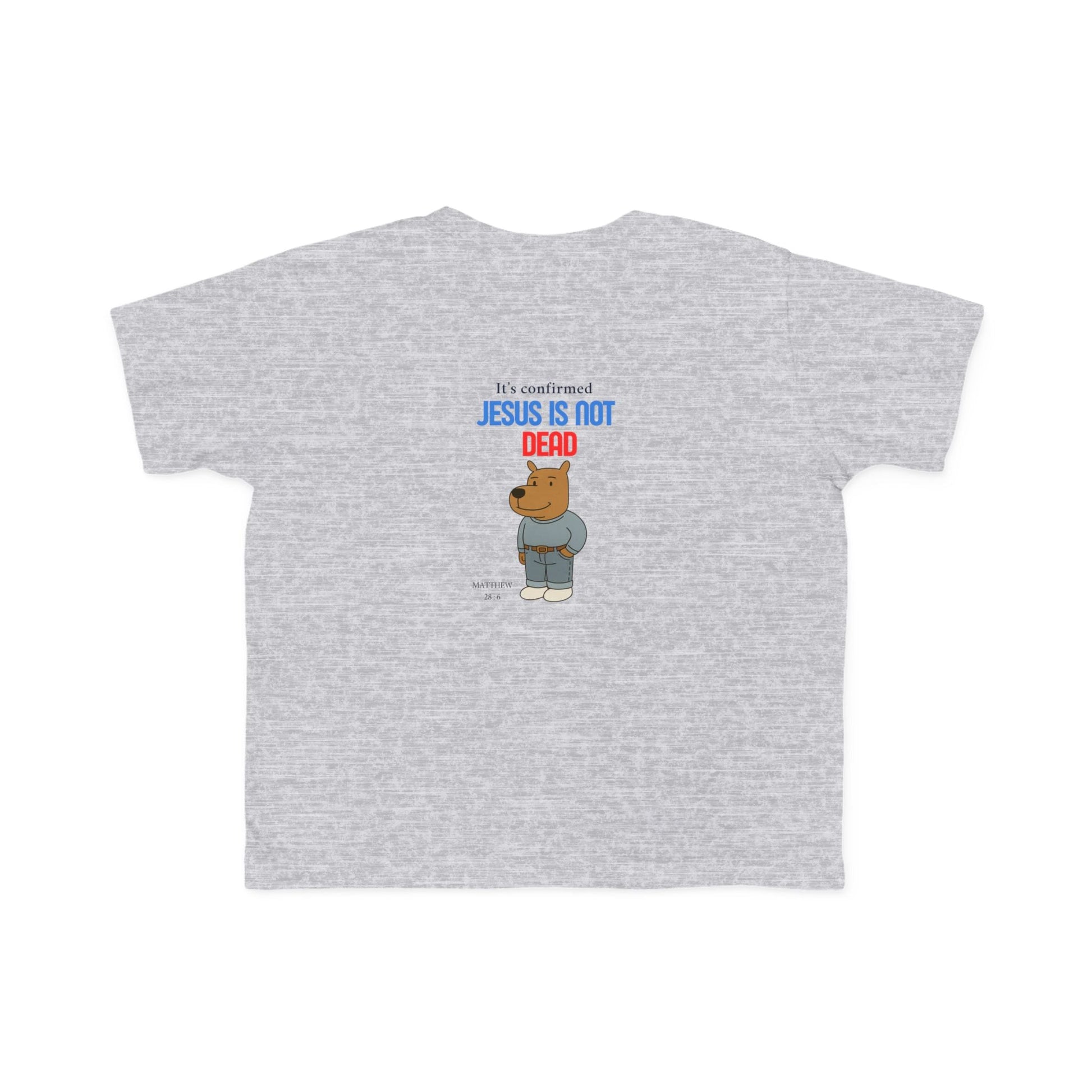 T-shirt en jersey fin pour tout-petits – « Jésus n'est pas mort » – T-shirt amusant et fidèle pour enfants Printify