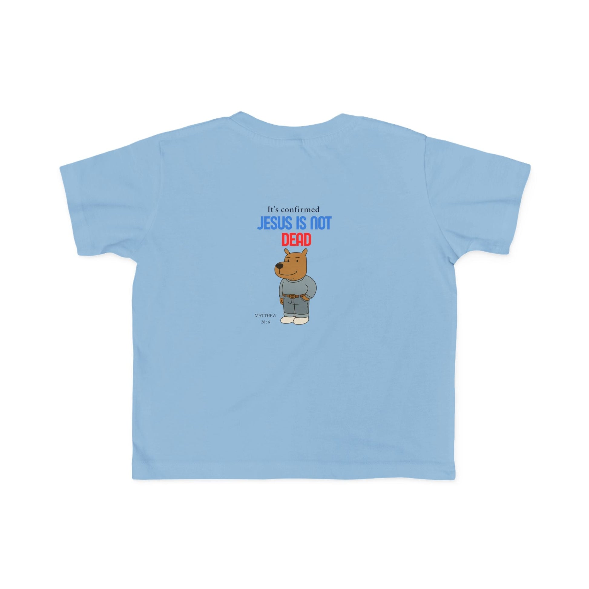 T-shirt en jersey fin pour tout-petits – « Jésus n'est pas mort » – T-shirt amusant et fidèle pour enfants Printify