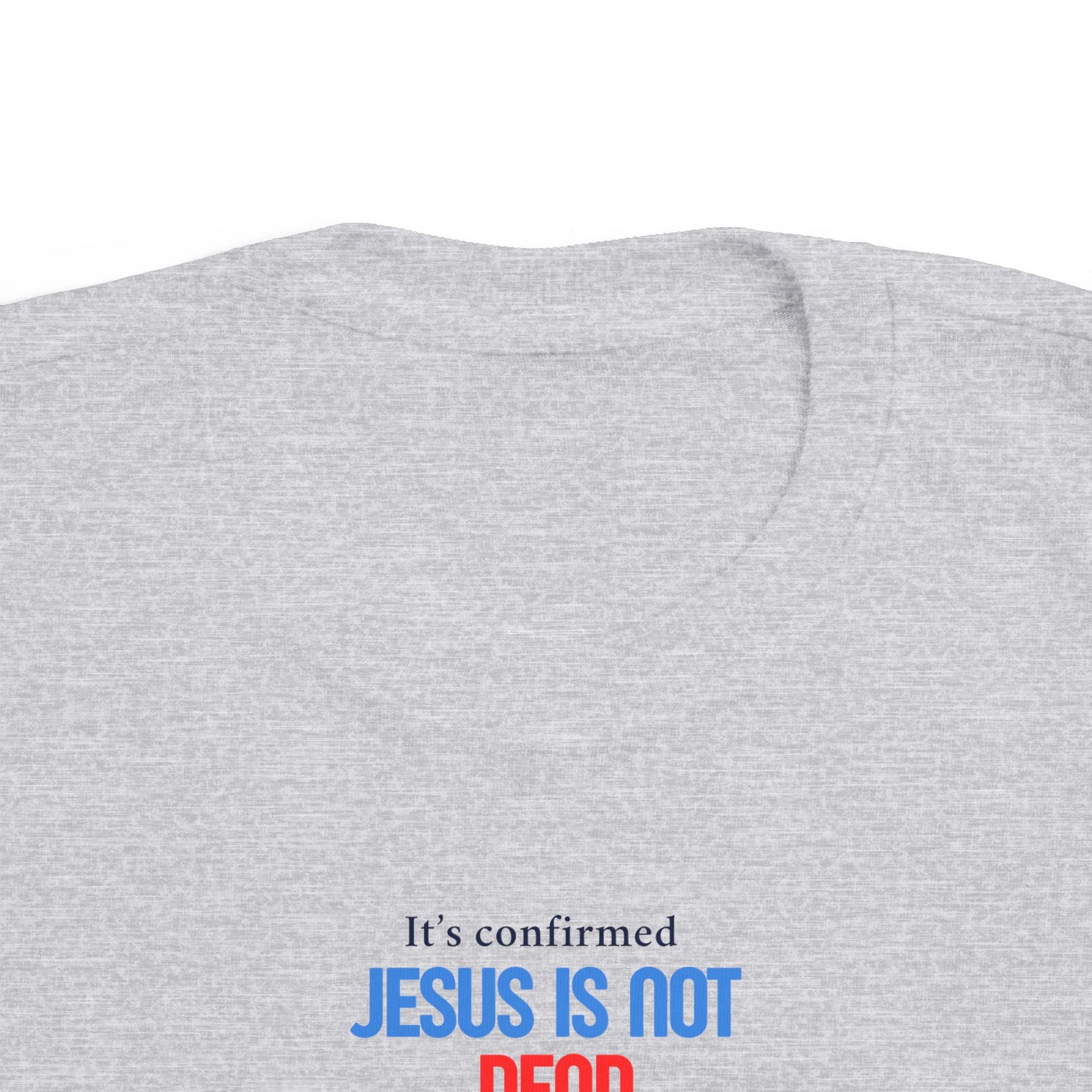 T-shirt en jersey fin pour tout-petits – « Jésus n'est pas mort » – T-shirt amusant et fidèle pour enfants Printify