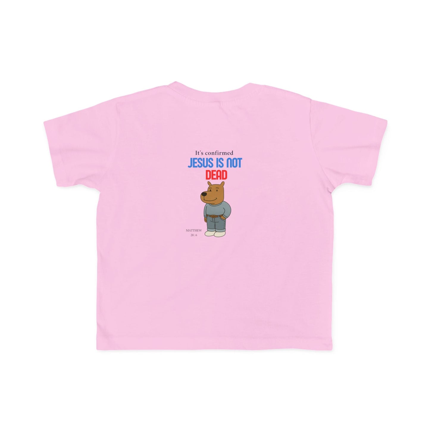 T-shirt en jersey fin pour tout-petits – « Jésus n'est pas mort » – T-shirt amusant et fidèle pour enfants Printify