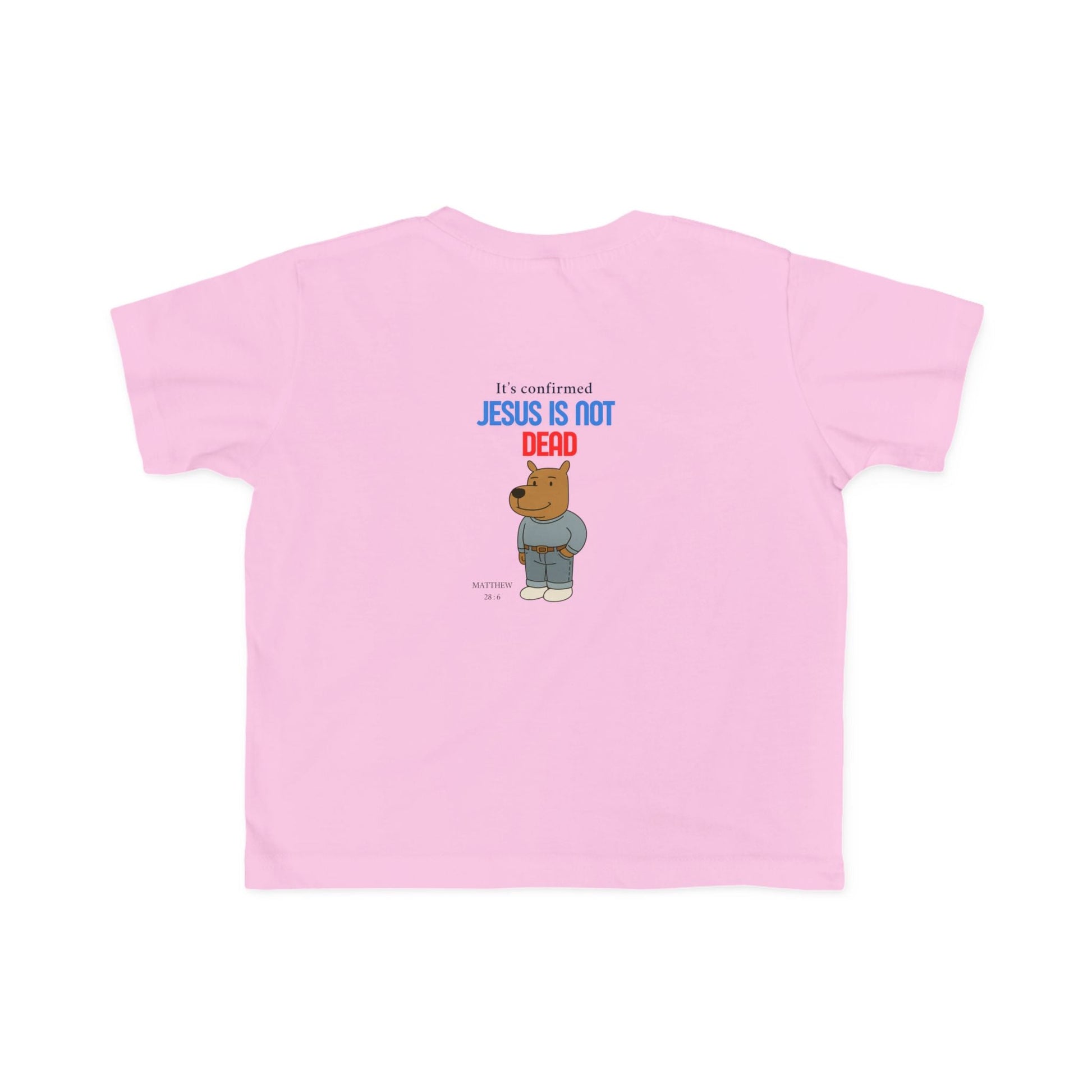 T-shirt en jersey fin pour tout-petits – « Jésus n'est pas mort » – T-shirt amusant et fidèle pour enfants Printify